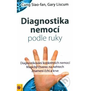 Diagnostika nemocí podle ruky - Cung Siao-fan, Gary Liscum