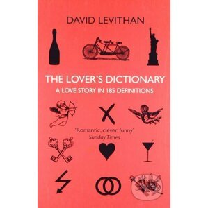 The Lover’s Dictionary - David Levithan