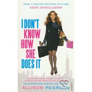 I Don't Know How She Does it - Allison Pearson