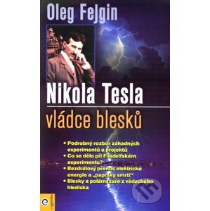Nikola Tesla - Vládce blesku - Oleg Fejgin
