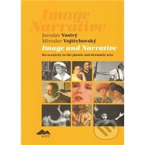 Image and Narrative - Miroslav Vojtěchovský, Jaroslav Vostrý