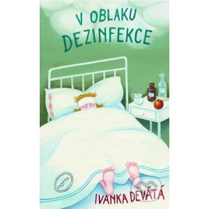 V oblaku dezinfekce - Ivanka Devátá