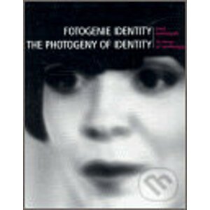 Fotogenie Identity / The Photogeny of Identity - Kant