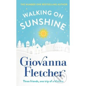 Walking on Sunshine - Giovanna Fletcher