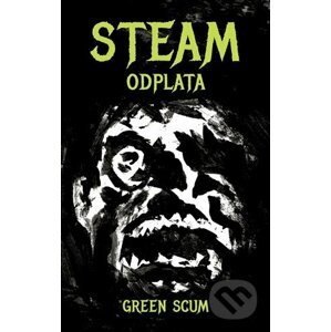 Steam: Odplata - Green Scum