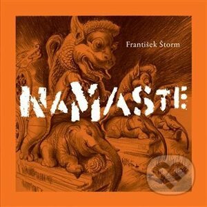 Namaste - František Štorm, František Štorm (ilustrátor)