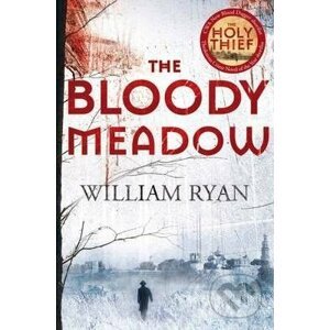 The Bloody Meadow - William Ryan