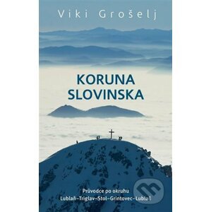 Koruna Slovinska - Viki Grošelj
