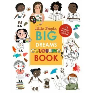 Little People, Big Dreams Colouring Book - Maria Isabel Sánchez Vegara, Lisbeth Kaiser