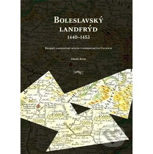 Boleslavský landfrýd 1440 - 1453 - Zdeněk Beran