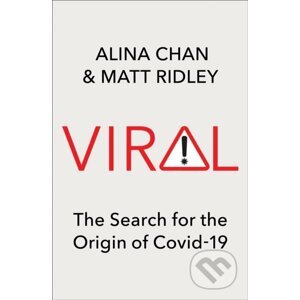 Viral - Alina Chan, Matt Ridley