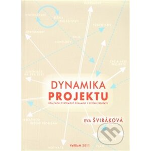 Dynamika projektu - Eva Šviráková