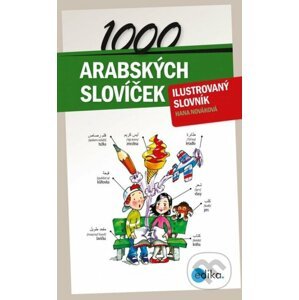 1000 arabských slovíček - Hana Nováková, Aleš Čuma (ilustrácie)