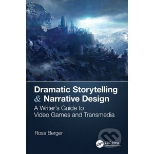 Dramatic Storytelling & Narrative Design - Ross Berger