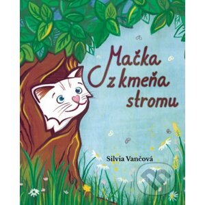 Mačka z kmeňa stromu - Silvia Vančová