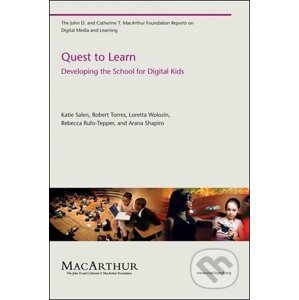 Quest to Learn - Katie Salen Tekinbaş, Robert Torres, Loretta Wolozin, Rebecca Rufo-Tepper, Arana Shapiro