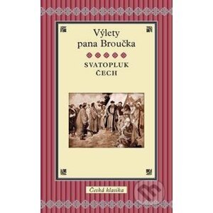 Výlety pána Broučka - Svatopluk Čech