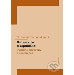 Univerzita a republika - Drahomír Suchánek