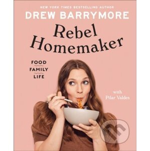 Rebel Homemaker - Drew Barrymore, Pilar Valdes