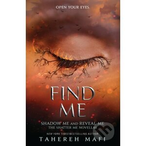 Find Me - Tahereh Mafi