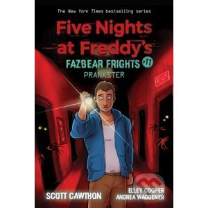 Five Nights at Freddy's: Prankster - Scott Cawthon, Andrea Waggener