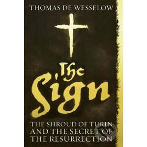 The Sign - Thomas de Wesselow