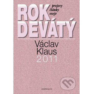 Rok devátý - Václav Klaus