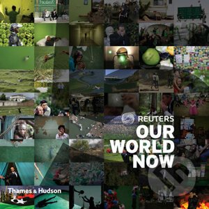 Reuters - Our World Now 5 - Thames & Hudson