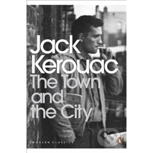 Town And The City - Jack Kerouac