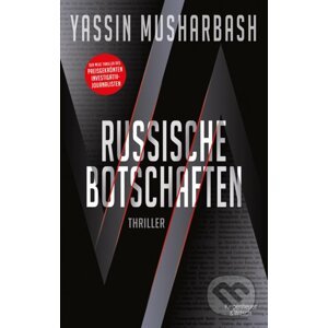 Russische Botschaften - Yassin Musharbash