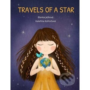 Travels of a Star - Blanka Ježková, Kateřina Kofroňová