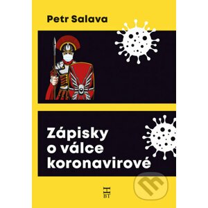Zápisky o válce koronavirové - Petr Salava