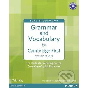 Grammar and Vocabulary for for Cambridge First with Key - Luke Prodromou