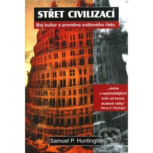 Střet civilizací - Samuel P. Huntington
