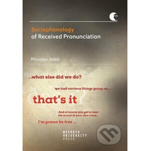 Sociophonology of Received Pronunciation - Miroslav Ježek