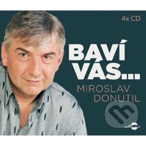Baví vás… Miroslav Donutil - Miroslav Donutil