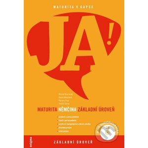 JA! Maturita - Němčina: Základní úroveň - Michal Dvorecký, Beata Menzlová, Verena Paar, Tomáš Černý