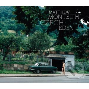 Czech Eden - Ivan Klima, Matthew Monteith