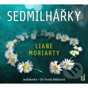 Sedmilhářky - Liane Moriarty