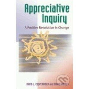 Appreciative Inquiry - David Cooperrider