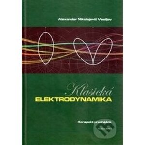 Klasická elektrodynamika - Alexander Nikolajevič