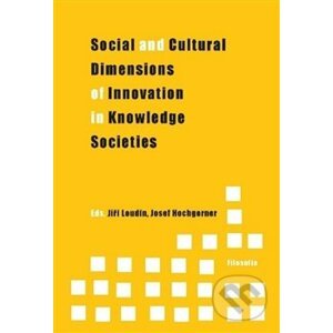 Social and Cultural Dimensions of Innovation in Knowledge Societies - Filosofia