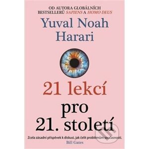 21 lekcí pro 21. století - Noah Yuval Harari