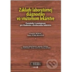 Základy laboratórnej diagnostiky vo vnútornom lekárstve - Gustáv Kováč