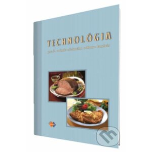 Technológia pre 2. ročník učebného odboru kuchár - Kolektív autorov