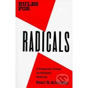 Rules for Radicals - David Saul Alinsky