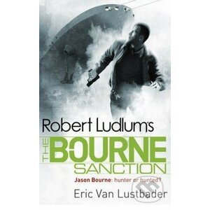 Robert Ludlum's Bourne Sanction - Eric Van Lustbader