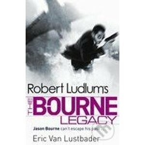 Robert Ludlum's Bourne Legacy - Eric Van Lustbader