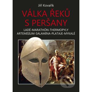 Válka Řeků s Peršany - Jiří Kovařík