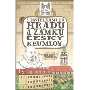 S pastelkami po hradu a zámku Český Krumlov - Eva Chupíková